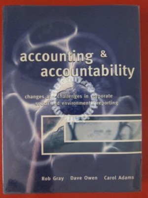 Accounting and Accountability by Rob Gray
